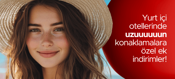 Uzuuuun Konaklamalara Özel %13'e Varan Ek İndirim Fırsatı!
